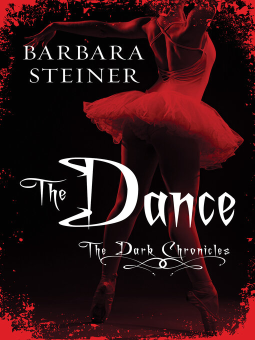 Title details for The Dance by Barbara Steiner - Available